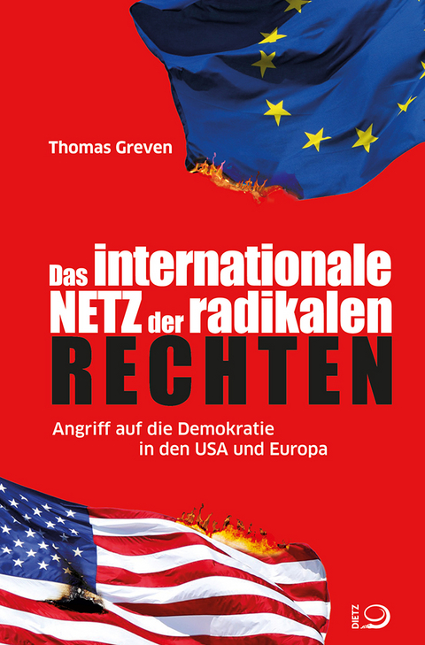 Das internationale Netz der radikalen Rechten - Thomas Greven