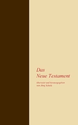 Das Neue Testament - 