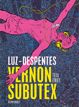 Vernon Subutex 2 - Virginie Despentes