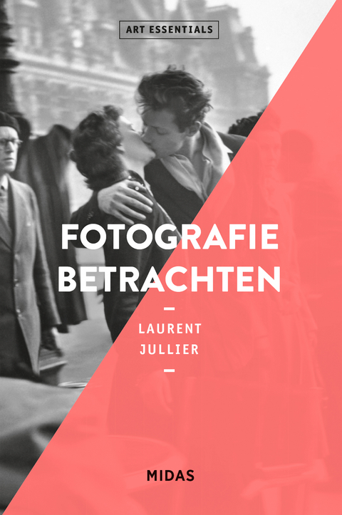 Fotografie betrachten - Laurent Jullier