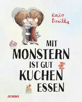 Mit Monstern ist gut Kuchen essen - Rocio Bonilla