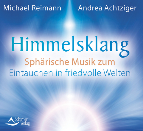 Himmelsklang - Michael Reimann, Andrea Achtziger