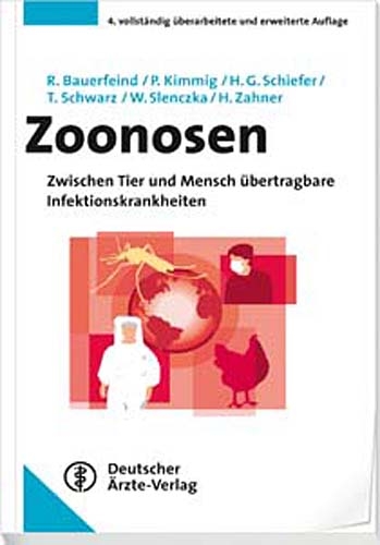 Zoonosen - Rolf Bauerfeind, Peter Kimmig, Schiefer Hans Gerd, Tino Schwarz, Werner Slenczka, Horst Zahner