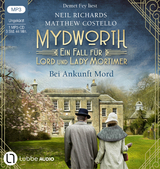 Mydworth - Bei Ankunft Mord - Matthew Costello, Neil Richards