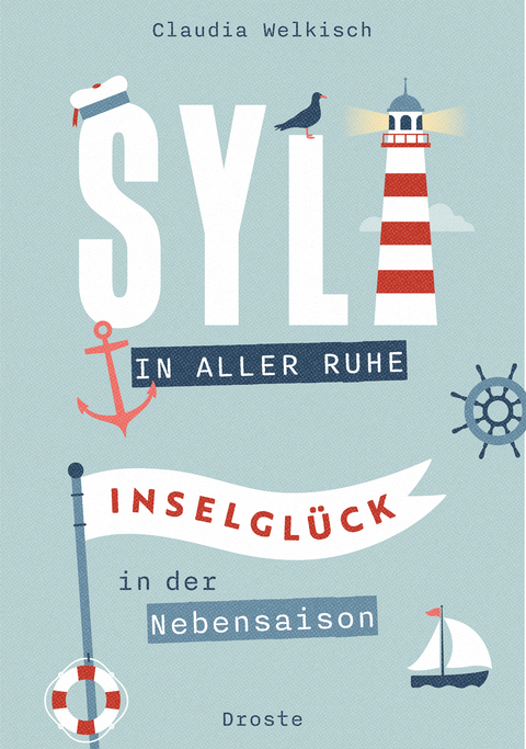 Sylt in aller Ruhe - Claudia Welkisch