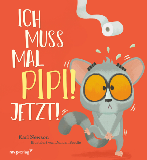 Ich muss mal Pipi! Jetzt! - Karl Newson