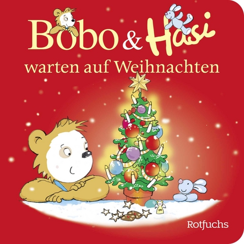 Bobo & Hasi warten auf Weihnachten - Dorothée Böhlke