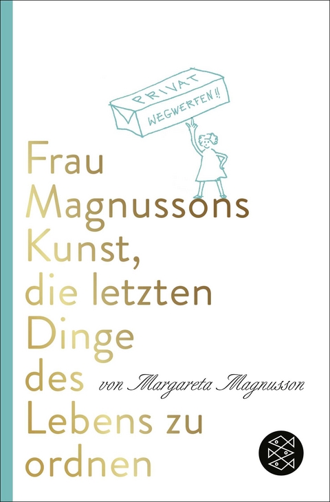 Frau Magnussons Kunst, die letzten Dinge des Lebens zu ordnen - Margareta Magnusson