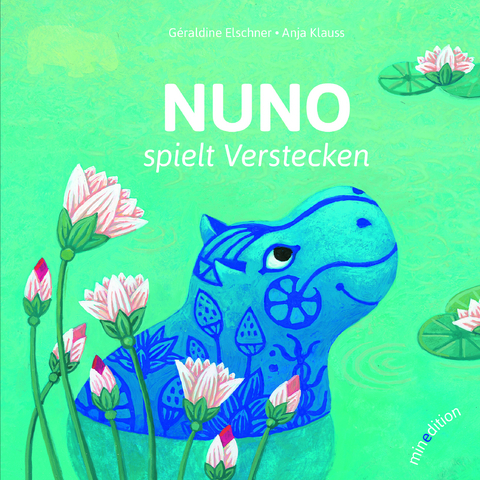 Nuno spielt verstecken - Geraldine Elschner, Anja Klauss