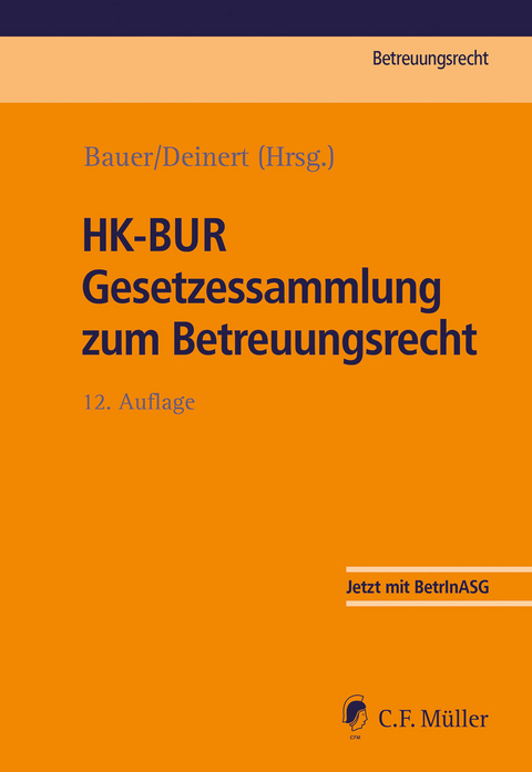 HK-BUR Gesetzessammlung zum Betreuungsrecht - 