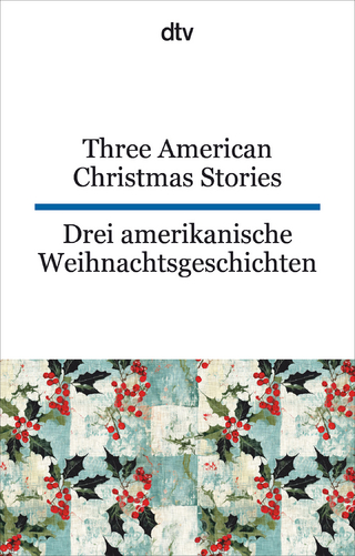 Three American Christmas Stories. Drei amerikanische Weihnachtsgeschichten - Lyman Frank Baum; O. Henry; Louisa May Alcott