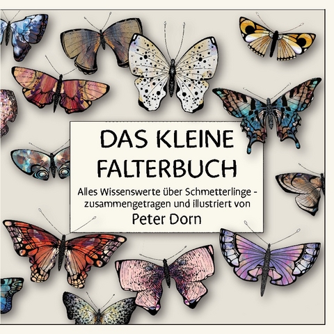 Das kleine Falterbuch - Peter Dorn