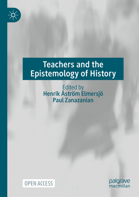 Teachers and the Epistemology of History - 