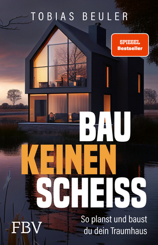 Bau keinen Scheiß - Tobias Beuler