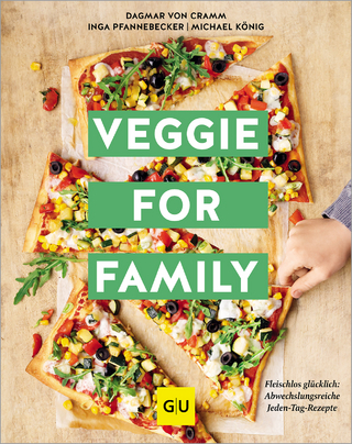 Veggie for family - Dagmar von Cramm; Inga Pfannebecker; Michael König