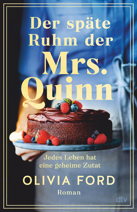 Der späte Ruhm der Mrs. Quinn - Olivia Ford