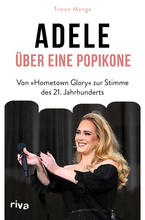 Adele : über eine Popikone - Timon Menge