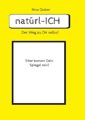 natürl-ICH - Nina Graber