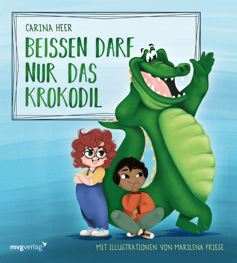 Beißen darf nur das Krokodil – Pappbilderbuch - Carina Heer