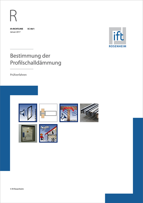 ift-Richtlinie SC-08/1 -  ift Rosenheim GmbH