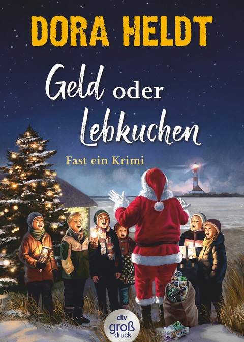 Geld oder Lebkuchen - Dora Heldt