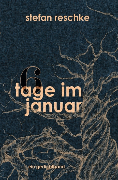 6 tage im januar - Stefan Reschke