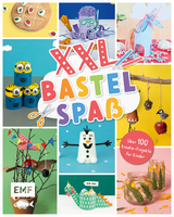 XXL Bastelspaß für kleine Kreative - Edition Michael Fischer