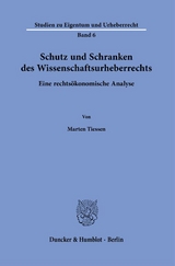 Schutz und Schranken des Wissenschaftsurheberrechts. - Marten Tiessen