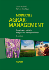 Modernes Agrarmanagement - Mußhoff, Oliver; Hirschauer, Norbert