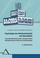 Psychologie der Arbeitssicherheit und Gesundheit - 