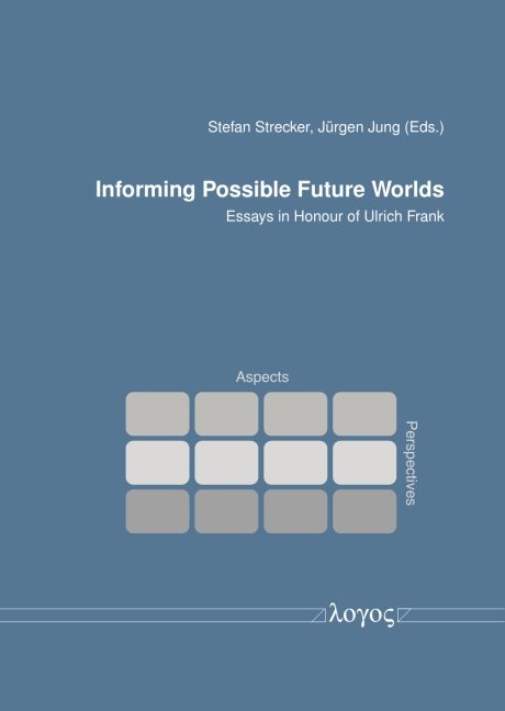 Informing Possible Future Worlds - 