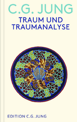 Traum und Traumanalyse - C. G. Jung