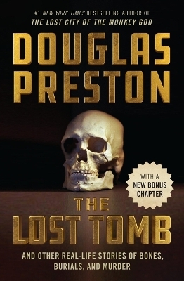 The Lost Tomb - Douglas Preston