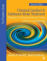 Criminal Conduct and Substance Abuse Treatment - The Provider′s Guide - Wanberg, Kenneth W.; Milkman, Harvey B.