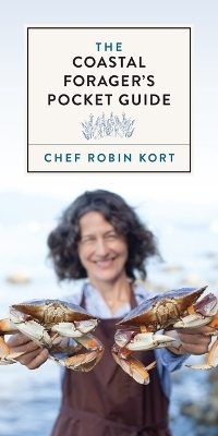 The Coastal Forager's Pocket Guide - Robin Kort