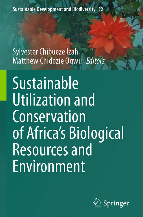 Sustainable Utilization and Conservation of Africa’s Biological Resources and Environment - 