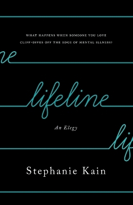 Lifeline - Stephanie Kain