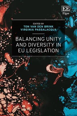 Balancing Unity and Diversity in EU Legislation - 