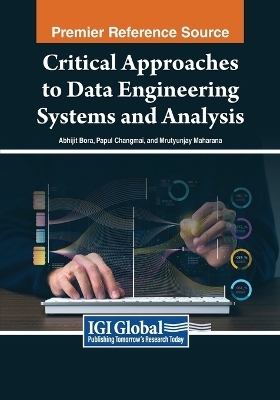 Critical Approaches to Data Engineering Systems and Analysis - 