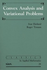 Convex Analysis and Variational Problems - Ekeland, Ivar; Témam, Roger