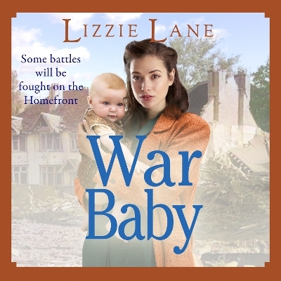 War Baby -  Lizzie Lane