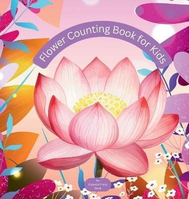 Flower Counting Book for Kids - Eszence Press