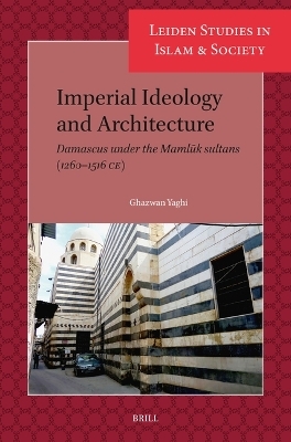 Imperial Ideology and Architecture - Ghazwan Yaghi