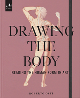 Drawing the Body - Roberto Osti