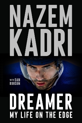 Dreamer - Nazem Kadri, Dan Robson