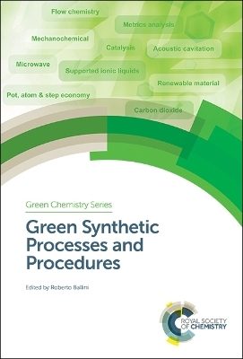 Green Synthetic Processes and Procedures - 