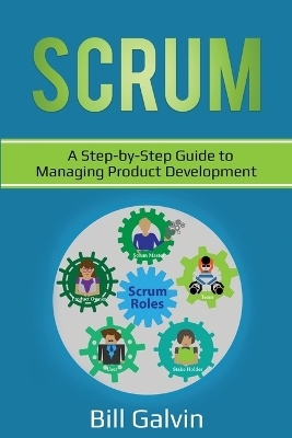 Scrum - Bill Galvin