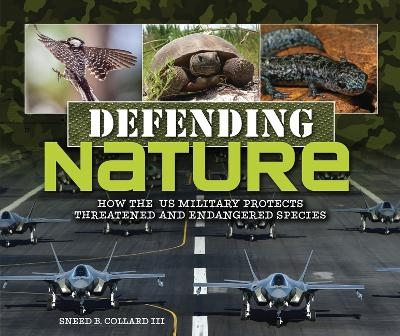 Defending Nature - Sneed B. Collard III