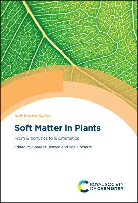 Soft Matter in Plants - 