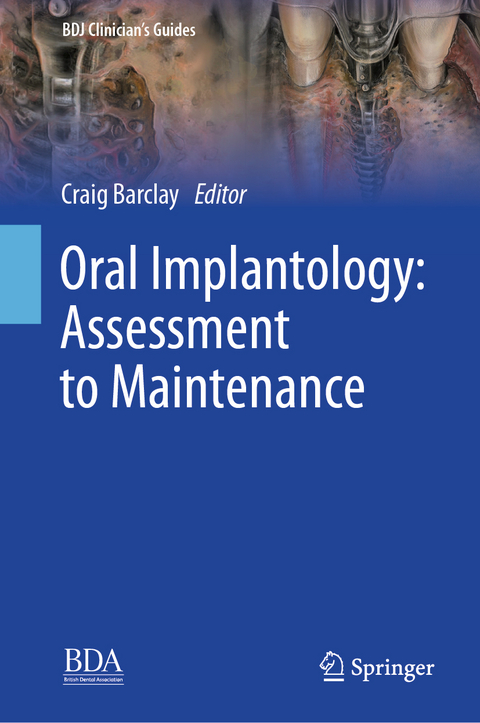 Oral Implantology: Assessment to Maintenance - 